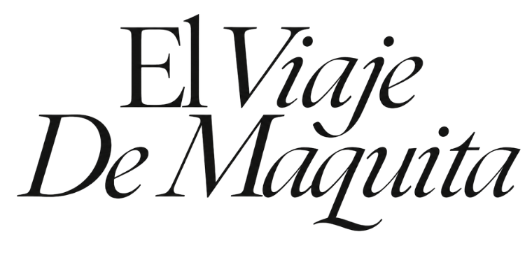 El Viaje de Maquita